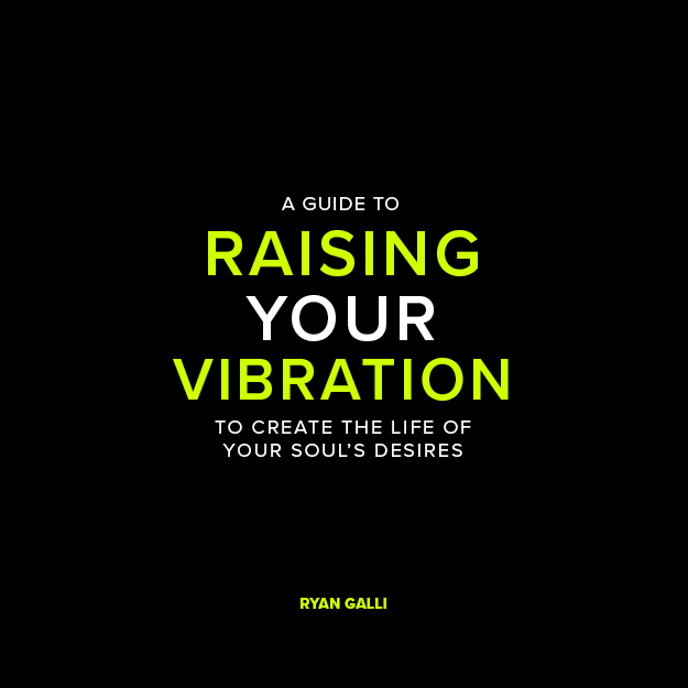 A Guide to Raising Your Vibration - Book Cover